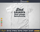 Funny Dad Grandpa Great for Fathers Day Svg T-Shirt Design