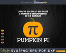 Funny Halloween Math Pun T-Shirt Design Pumpkin Pi svg cut