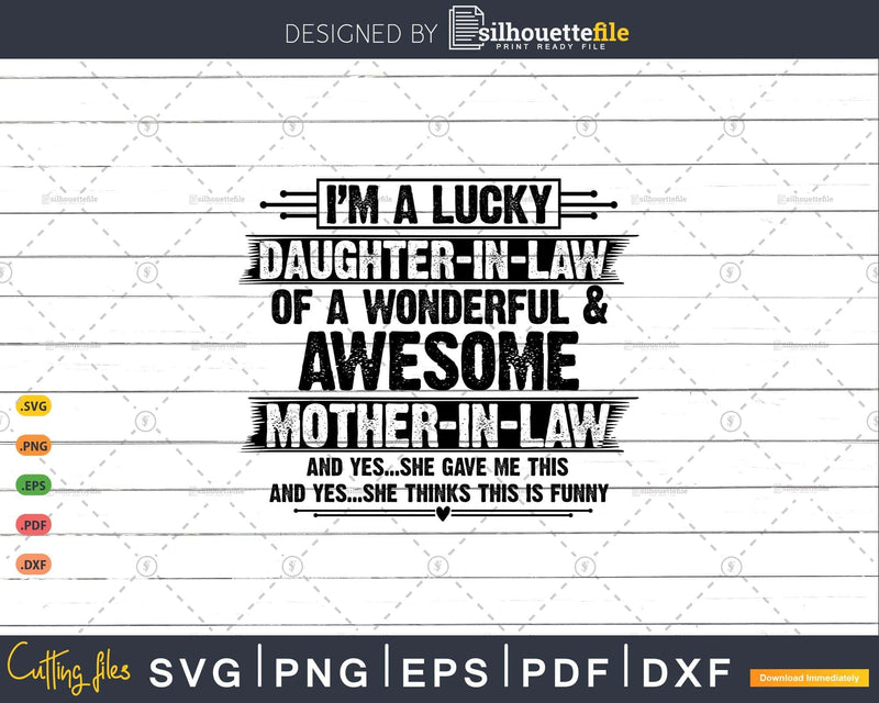 Funny Lucky daughter-in-law of awesome mother-in-law Svg
