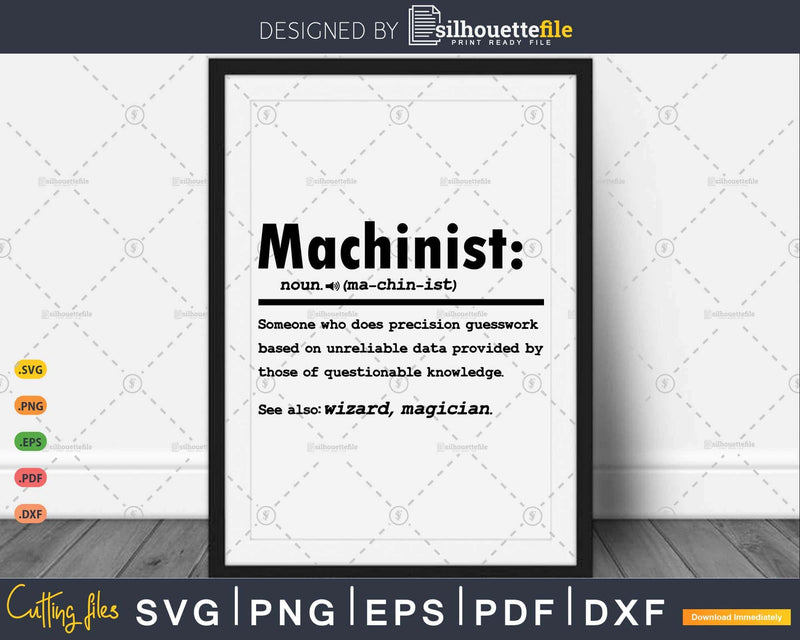 Funny Machinist Definition Graduation Gift