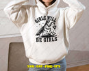 Girls Will Be SVG Cut Files For Cricut & Likcut