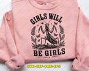Girls Will Be SVG Funny Quote Cut File