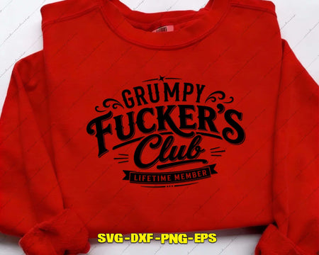 Grumpy Fuckers Club SVG Cut Files For Cricut & Likcut