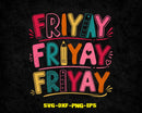 Happy Fri-Yay Friday SVG Weekend Vibes Cut Files