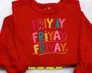 Happy Fri-Yay Friday SVG Weekend Vibes Cut Files