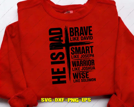 He Is Dad SVG PNG Father’s Day Cut File for Cricut