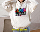 Humble But Still That Girl SVG PNG Digital Art Cut File
