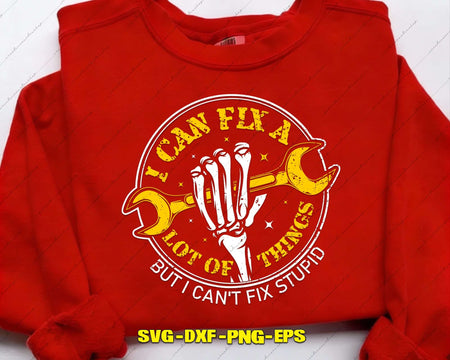 I Can Fix A Lot Of Things But Can’t Stupid Svg Png Cutting