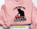 I Can Hear You But Not Listening Funny Cat Svg Png Digital