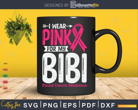 I wear Pink for my Bibi Grandma slogans funny