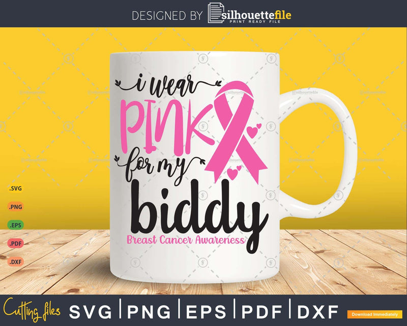 I wear Pink for my Biddy Cancer Warrior Svg T-shirt Design