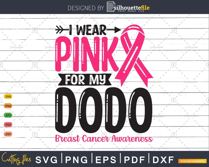 I wear Pink for my Dodo Grandma Svg T-shirt Design