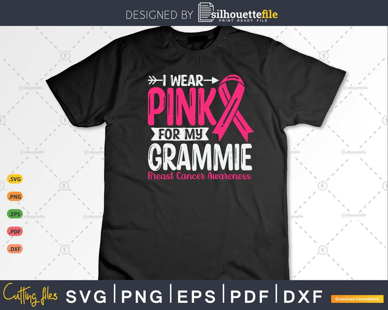 I wear Pink for my Grammie Svg & Png