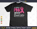 I wear Pink for my Grand-mère Svg & Png