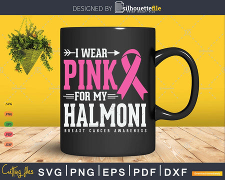 I wear Pink for my Halmoni Grandma Breast Cancer Survivor