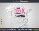 I wear Pink for my Mawmaw Svg T-shirt Design