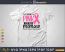 I wear Pink for my Memaw Survivor Svg T-shirt Design