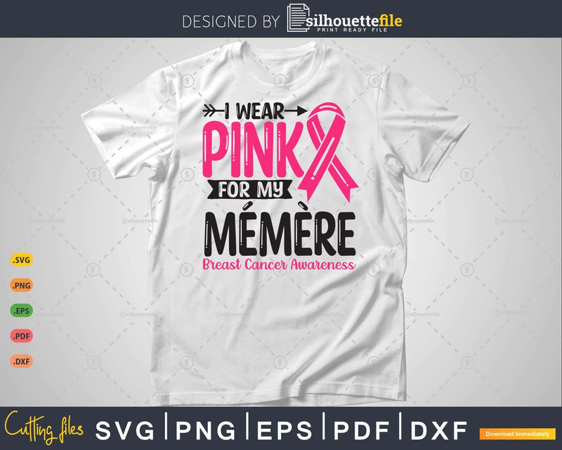 I wear Pink for my Mémère Grandma Svg T-shirt Design