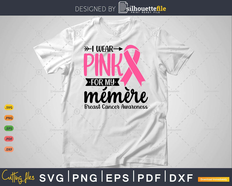 I wear Pink for my Mémère Survivor Svg T-shirt Design