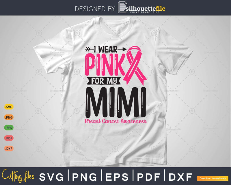I wear Pink for my Mimi Grandma Svg T-shirt Design