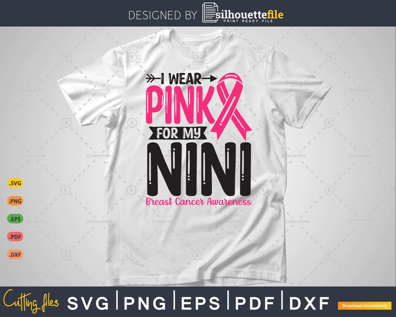 I wear Pink for my Nini Grandma Svg T-shirt Design