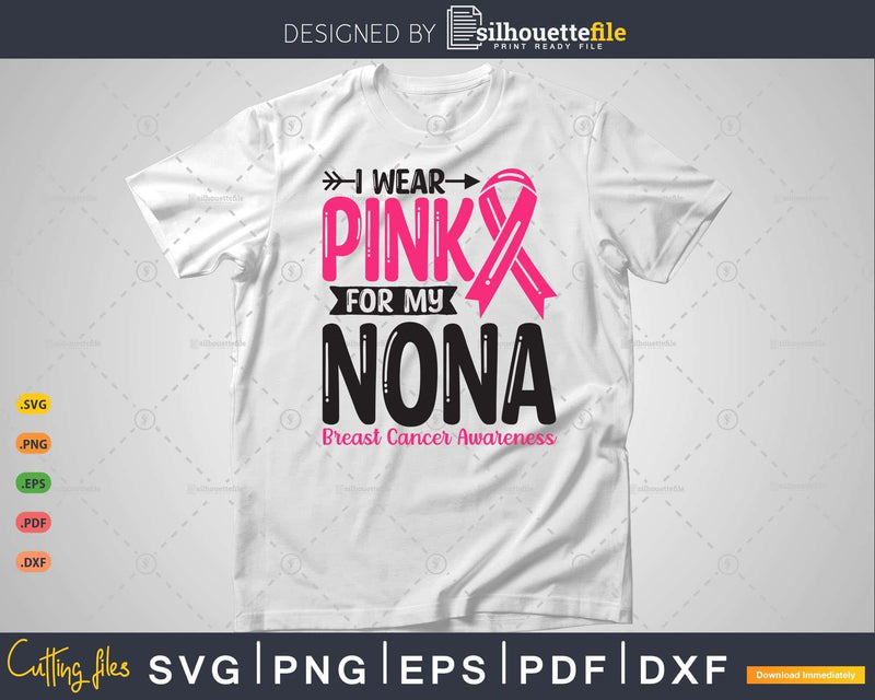 I wear Pink for my Nona Grandma Svg T-shirt Design