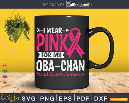 I wear Pink for my Oba-chan Grandma Svg & Png
