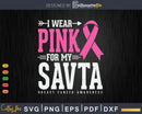 I wear Pink for my Savta Grandma Breast Cancer Awareness
