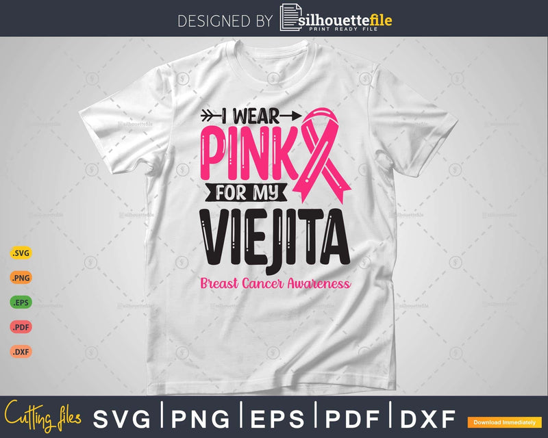 I wear Pink for my Viejita Grandma Svg T-shirt Design