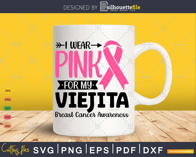 I wear Pink for my Viejita Survivor Svg T-shirt Design