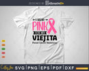 I wear Pink for my Viejita Survivor Svg T-shirt Design