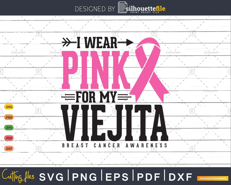 I wear Pink for my Viejita Svg T-shirt Design