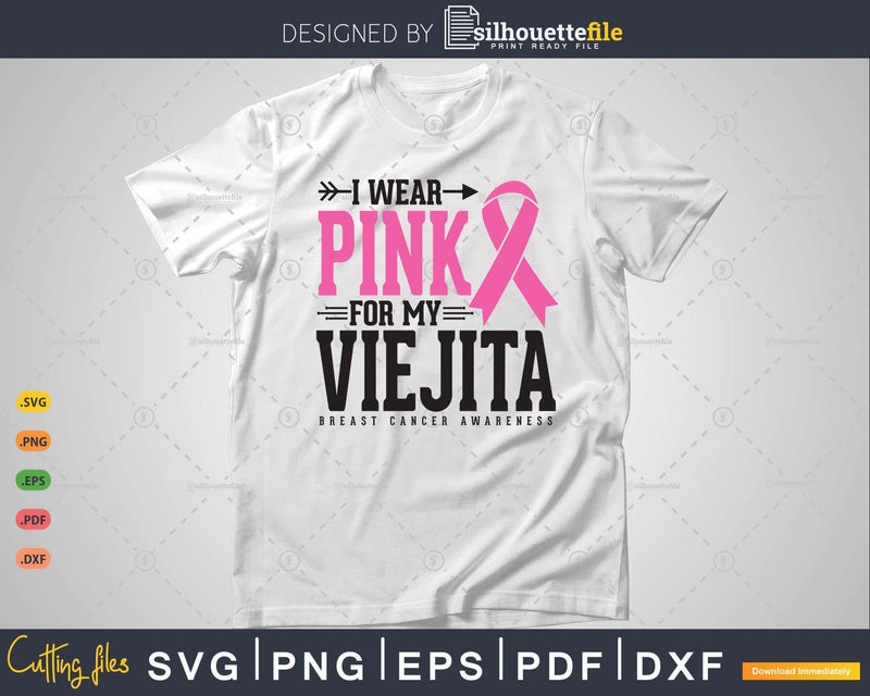 I wear Pink for my Viejita Svg T-shirt Design