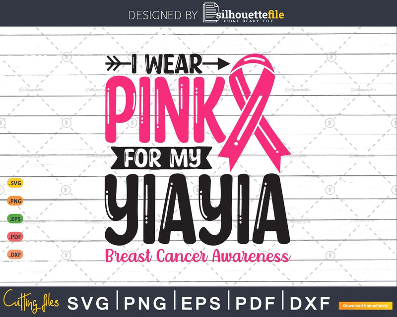 I wear Pink for my YiaYia Grandma Svg T-shirt Design