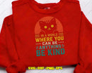 In A World Where You Can Be Anything Kind Svg Png Digital