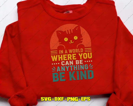 In A World Where You Can Be Anything Kind Svg Png Digital