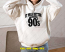 It Was Better In The 90s SVG PNG Digital Art Cut File