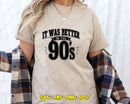 It Was Better In The 90s SVG PNG Digital Art Cut File