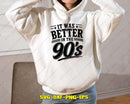 It Was Better In The 90s SVG Retro Nostalgia Cut Files
