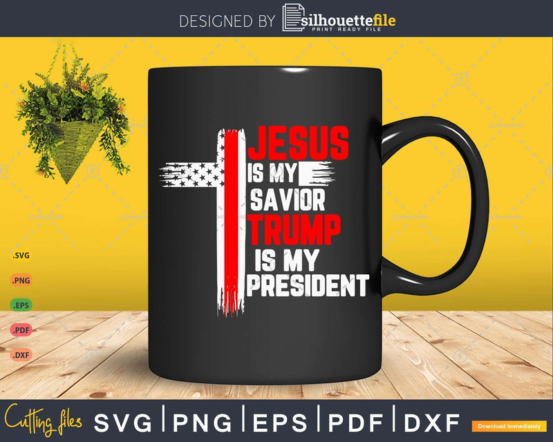 Jesus is My Savior Trump President Gifts