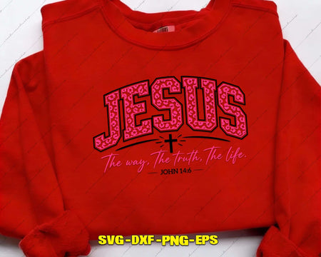 Jesus The Way Truth Life John 14 6 Svg Cutting Files