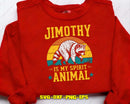 Jimothy Is My Spirit Animal SVG PNG Digital Cut File