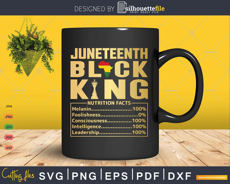 Juneteenth Men Black King Nutritional Facts Freedom Day