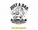 Just A Dad Who Always Came Back With The Milk SVG Cut File