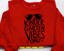 Kindergarten Vibes Only SVG Cut File for Cricut Silhouette