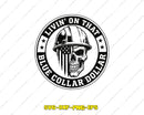 Livin On That Blue Collar Dollar Skull USA Flag Svg Png Cut