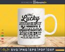 Lucky daughter-in-law of awesome mother-in-law Svg T-shirt