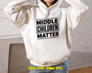 Middle Children Matter SVG Cut File for Cricut Silhouette