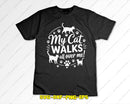 My Cat Walks All Over Me Lovers Svg Png Digital Cut Files