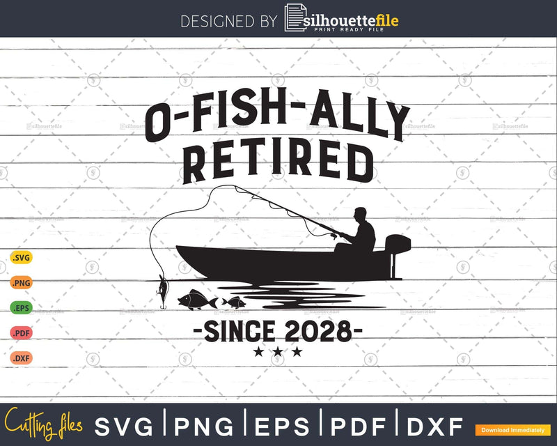 O-Fish-Ally Retired 2028 Magnet Fishing Retirement Svg files